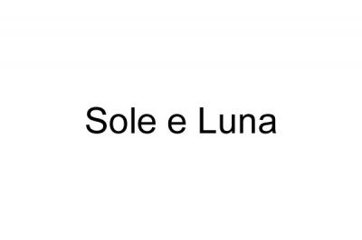 SOLE E LUNA